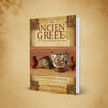 Ancient Greece  an Illustrated History