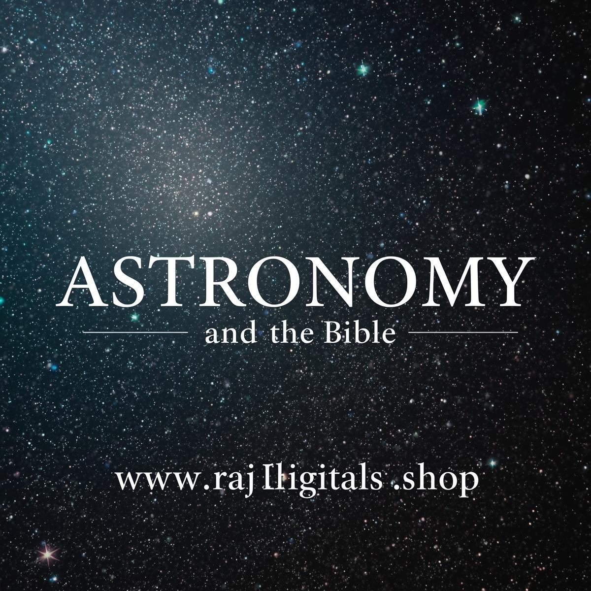 Astronomy and the Bible