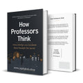 How Professors Think